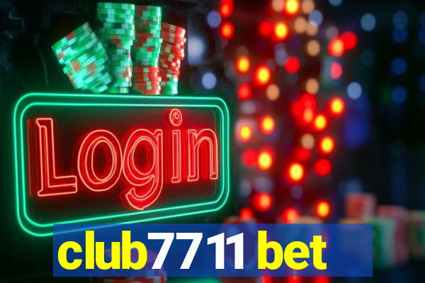 club7711 bet