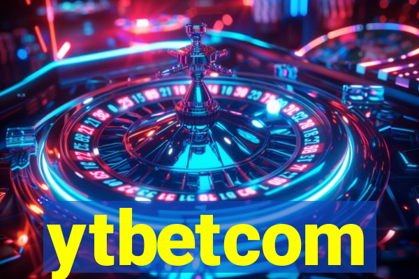 ytbetcom