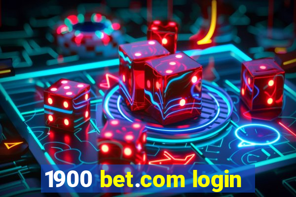 1900 bet.com login