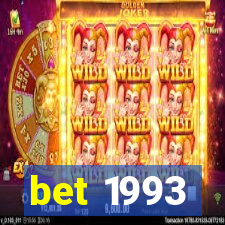 bet 1993