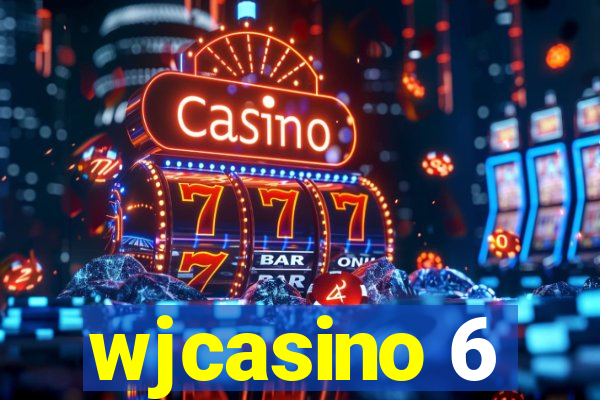 wjcasino 6