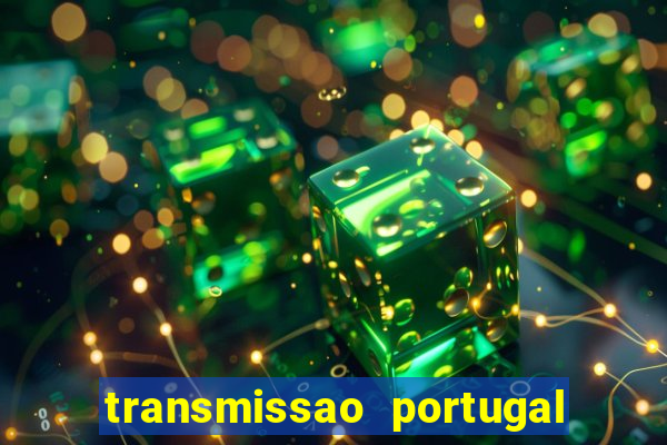 transmissao portugal x franca