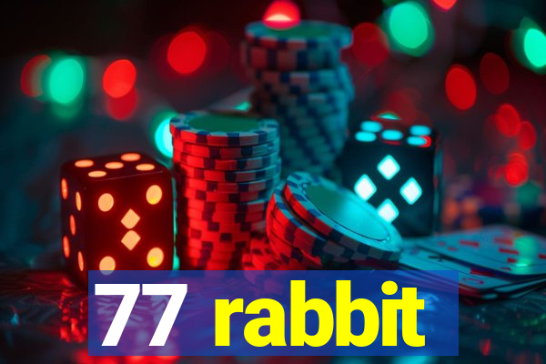 77 rabbit