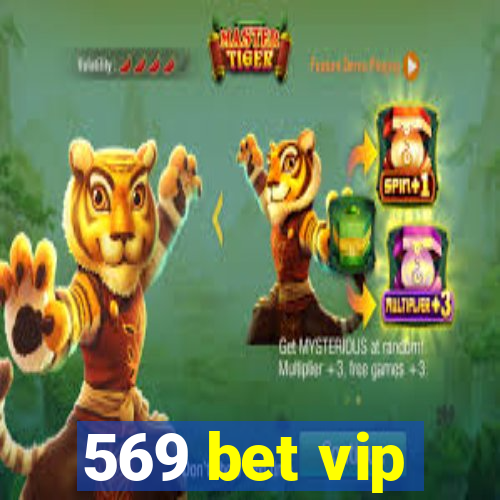 569 bet vip