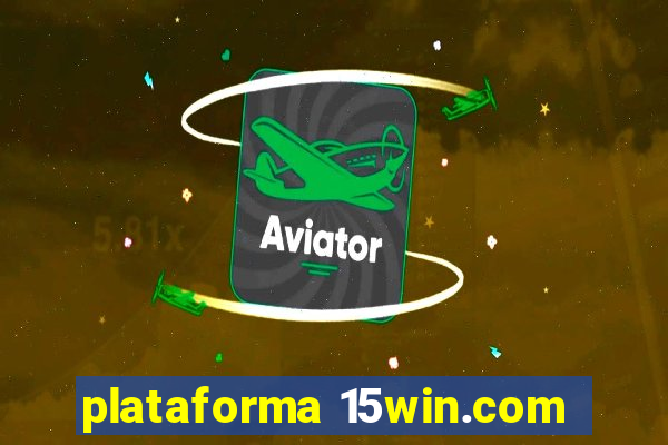 plataforma 15win.com