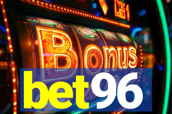 bet96