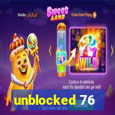 unblocked 76