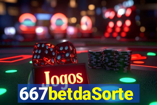 667betdaSorte