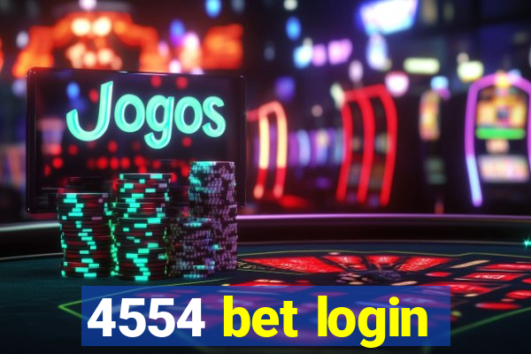 4554 bet login