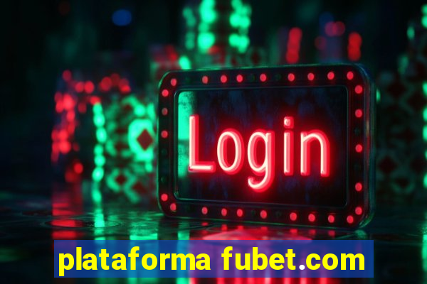 plataforma fubet.com