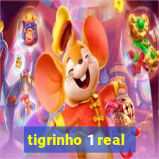 tigrinho 1 real