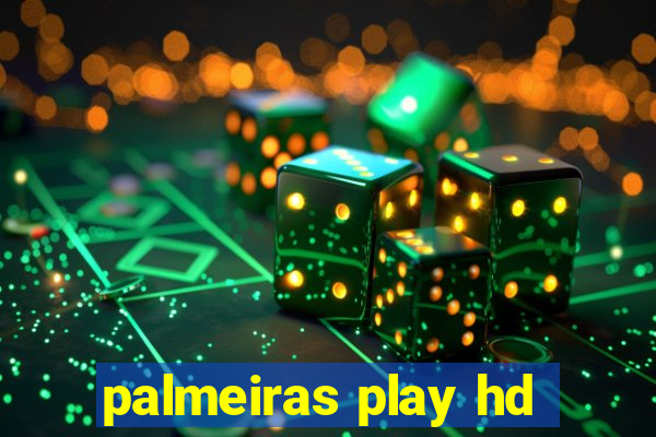 palmeiras play hd