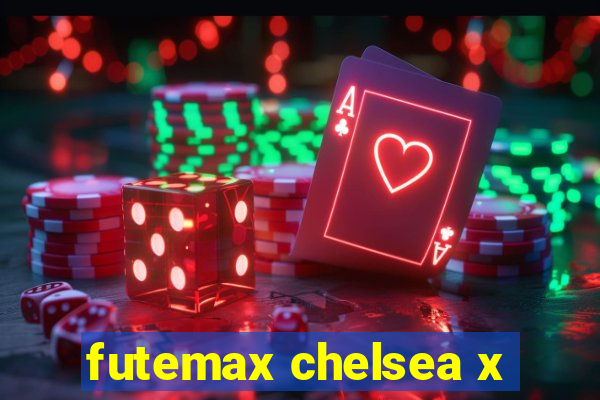 futemax chelsea x