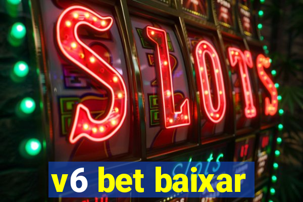 v6 bet baixar