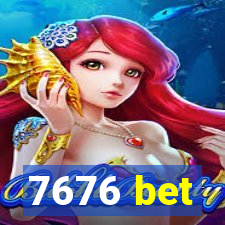 7676 bet