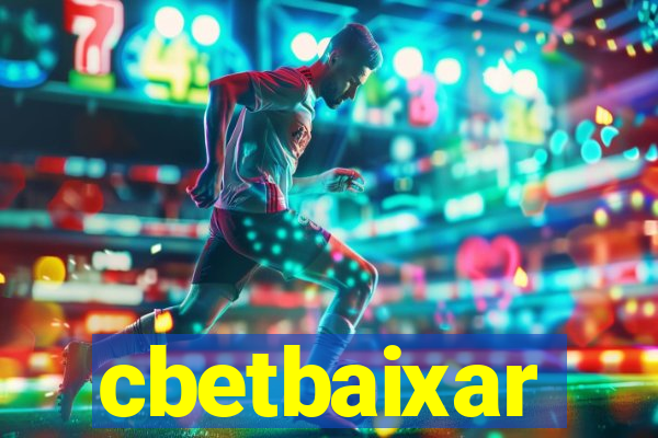 cbetbaixar