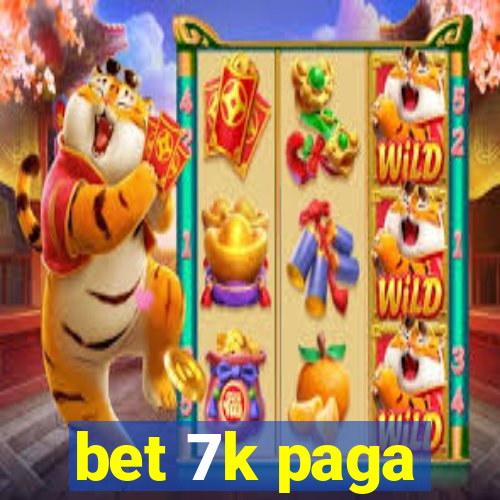 bet 7k paga