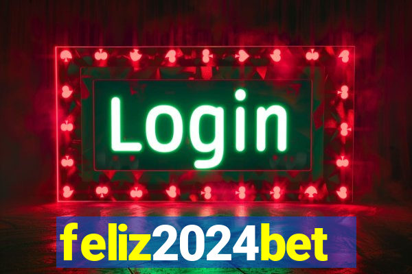 feliz2024bet