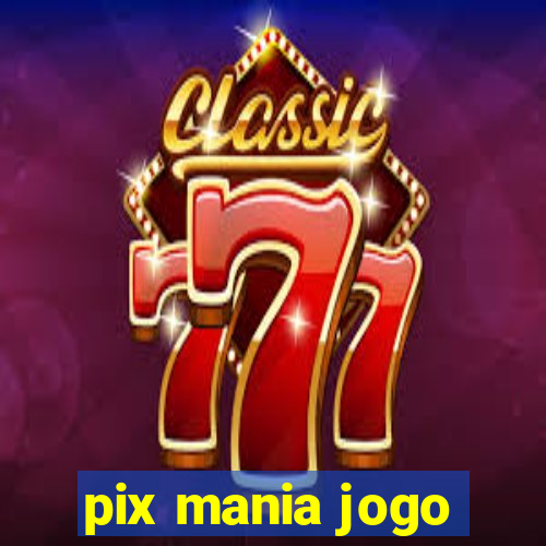 pix mania jogo