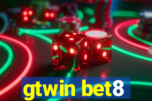 gtwin bet8