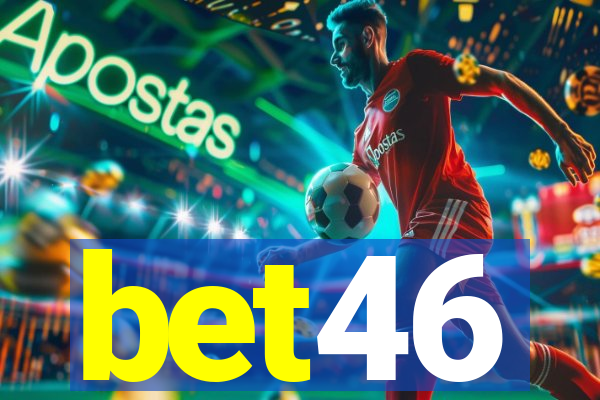 bet46