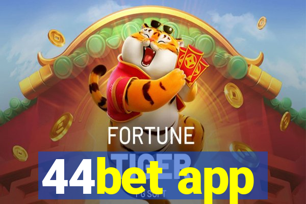 44bet app