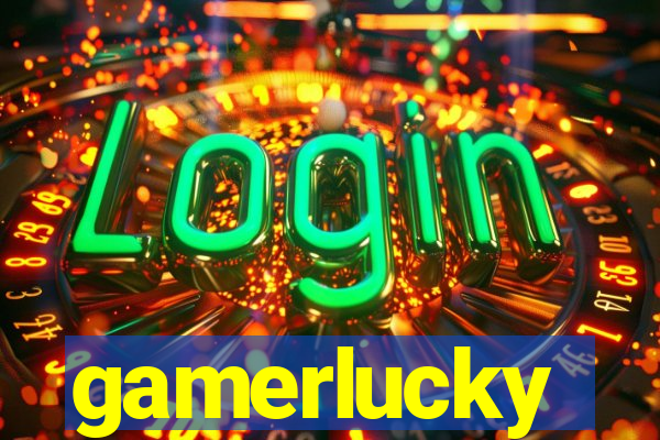 gamerlucky