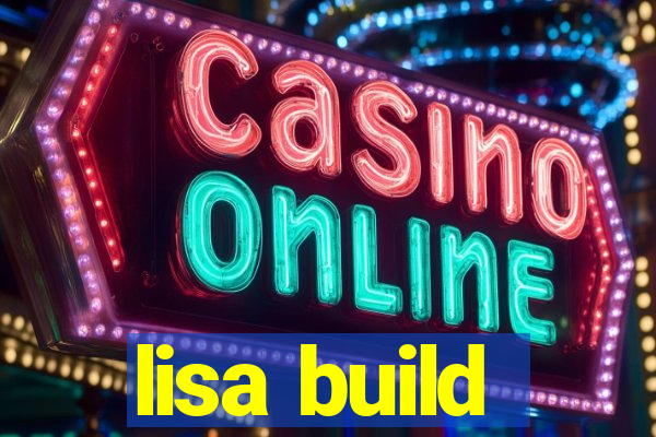 lisa build