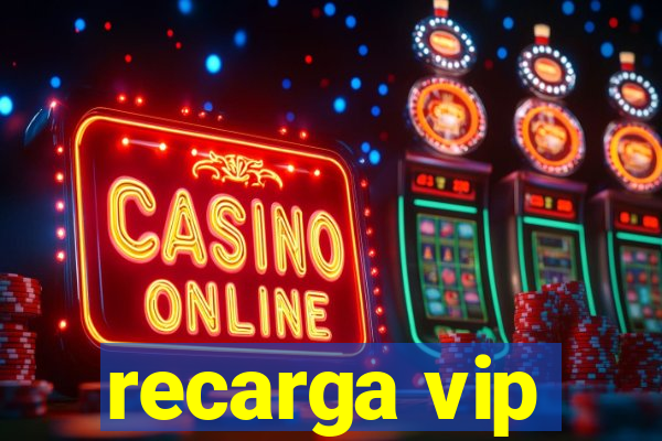 recarga vip