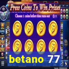 betano 77