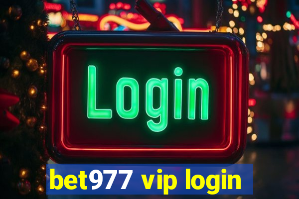 bet977 vip login