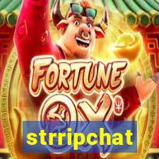 strripchat