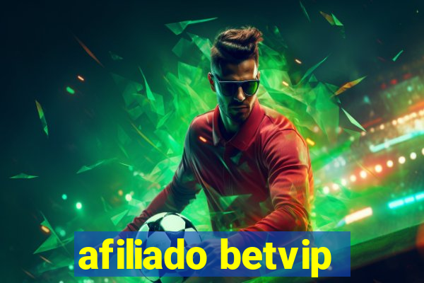 afiliado betvip