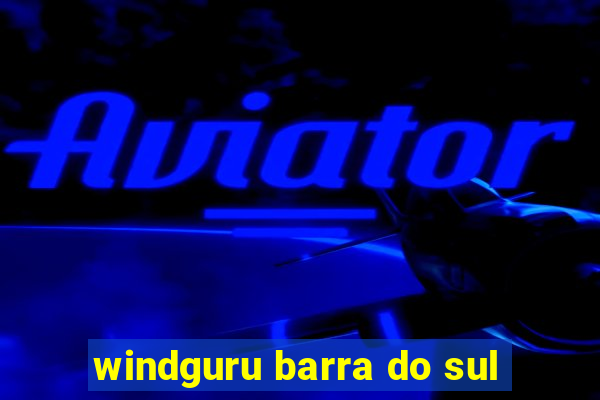 windguru barra do sul