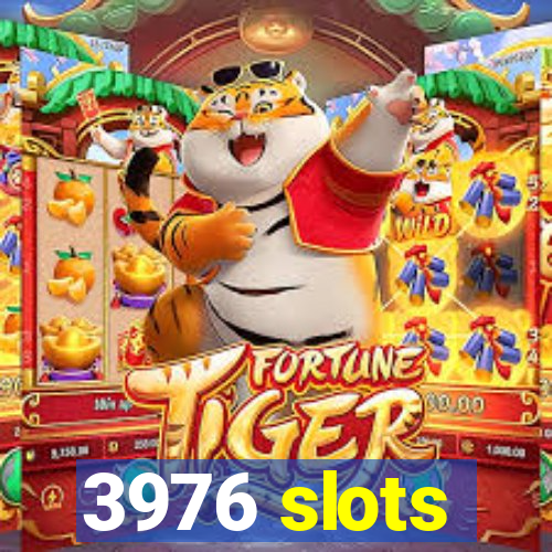 3976 slots