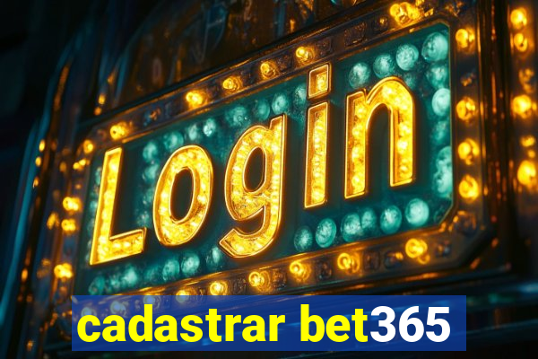 cadastrar bet365