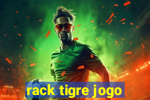 rack tigre jogo