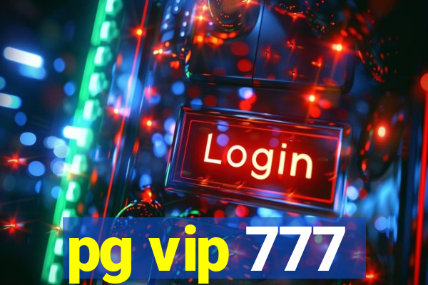 pg vip 777