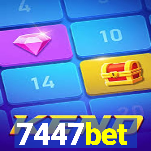 7447bet