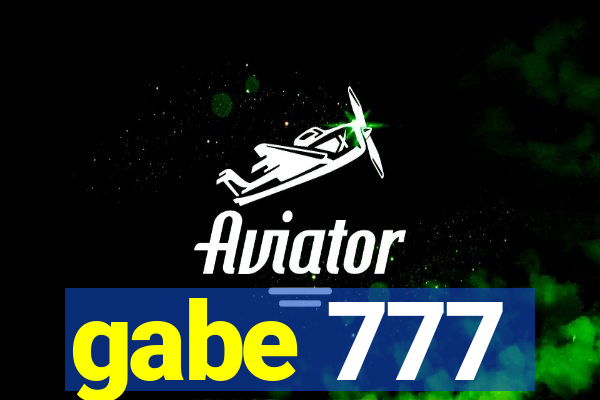 gabe 777