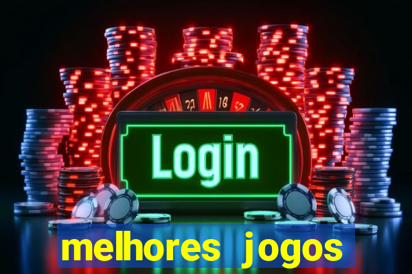 melhores jogos gratis para celular