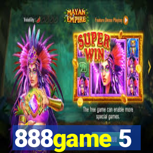 888game 5