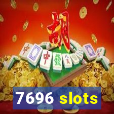 7696 slots