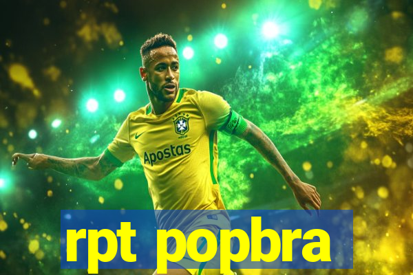 rpt popbra