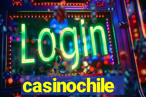 casinochile