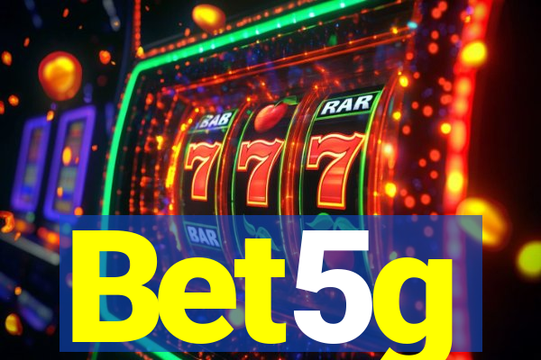 Bet5g