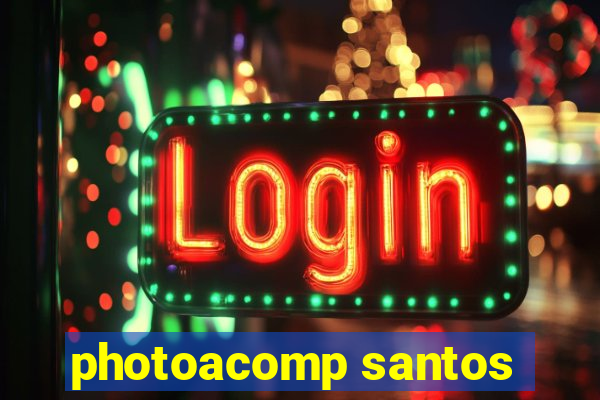 photoacomp santos