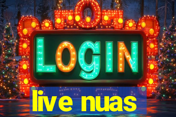 live nuas