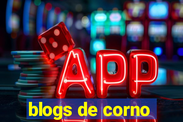 blogs de corno