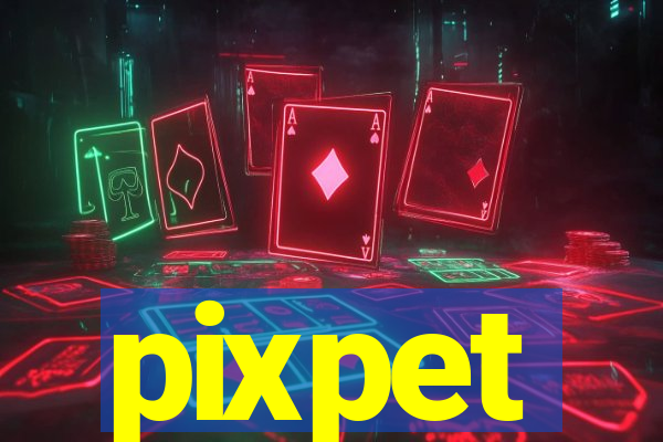 pixpet